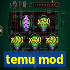 temu mod